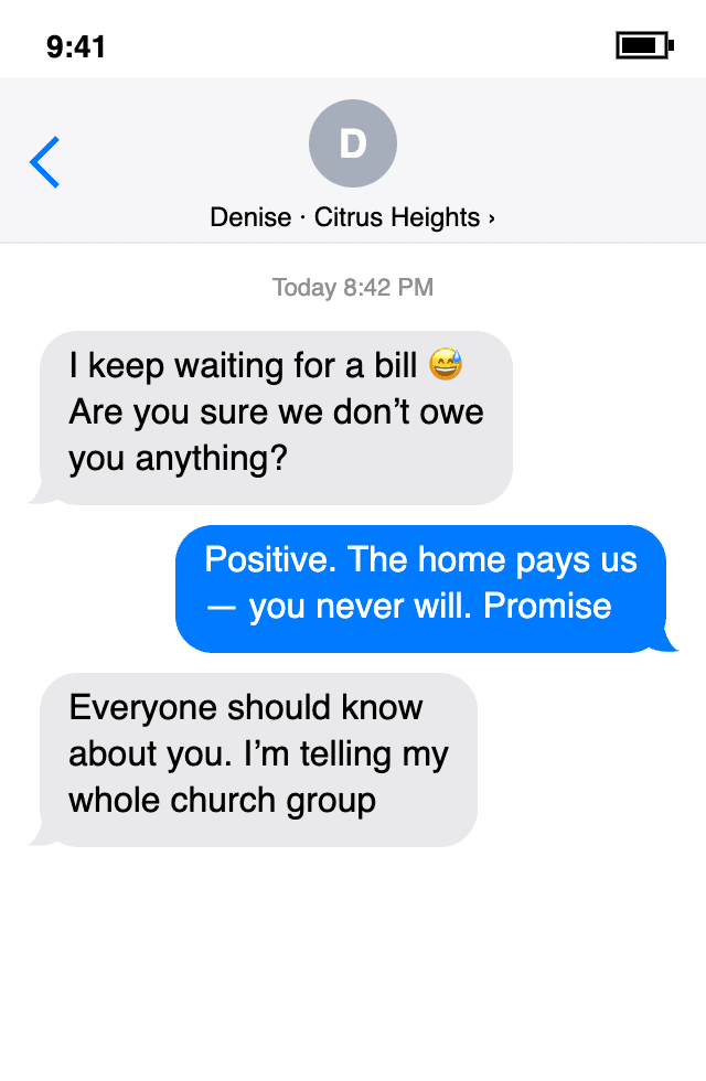 Text conversation with Denise from Citrus Heights about our service being free